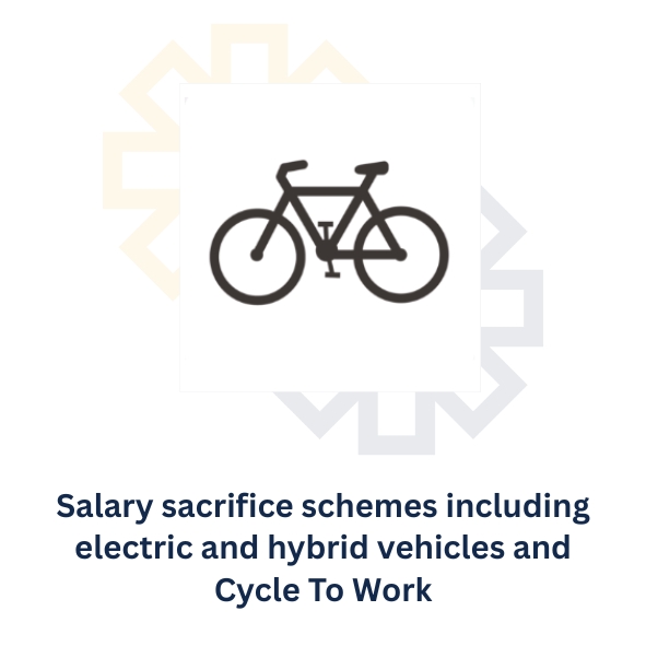 Benefit: salary sacrifice schemes including electric and hybrid vehicles and cycle to work
